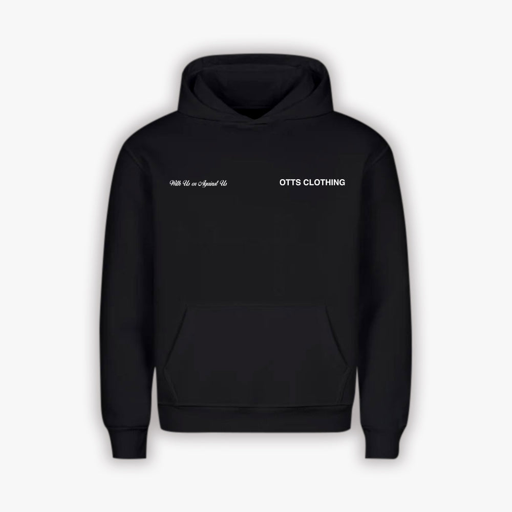 With us or against us Hoodie - Black